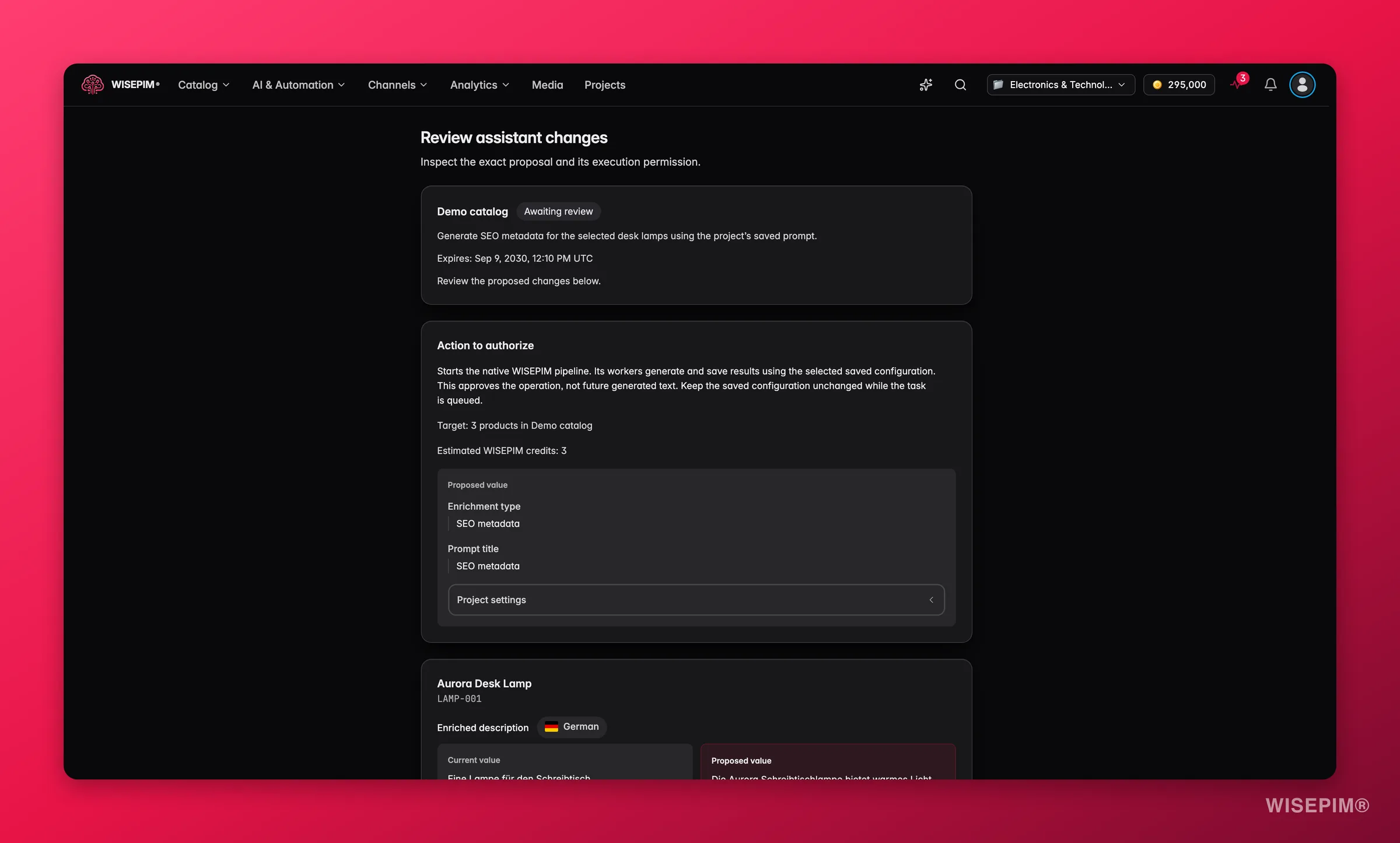WISEPIM-Seite Assistentenänderungen prüfen mit einem Vorschlag im Status Prüfung ausstehend, der zu genehmigenden Aktion, ihrem Ziel von 3 Produkten, den geschätzten Credits und dem verwendeten gespeicherten Prompt