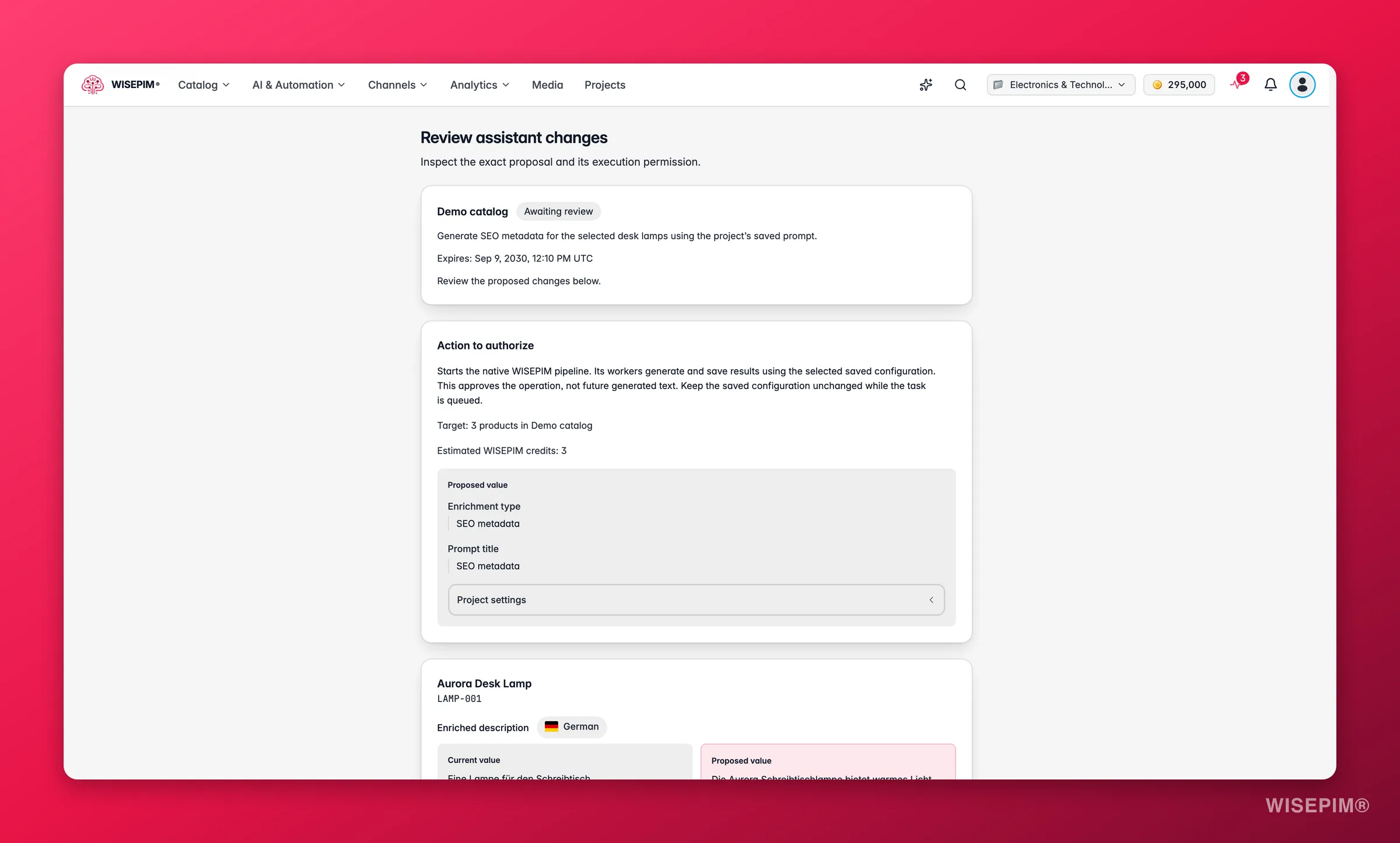WISEPIM-Seite Assistentenänderungen prüfen mit einem Vorschlag im Status Prüfung ausstehend, der zu genehmigenden Aktion, ihrem Ziel von 3 Produkten, den geschätzten Credits und dem verwendeten gespeicherten Prompt