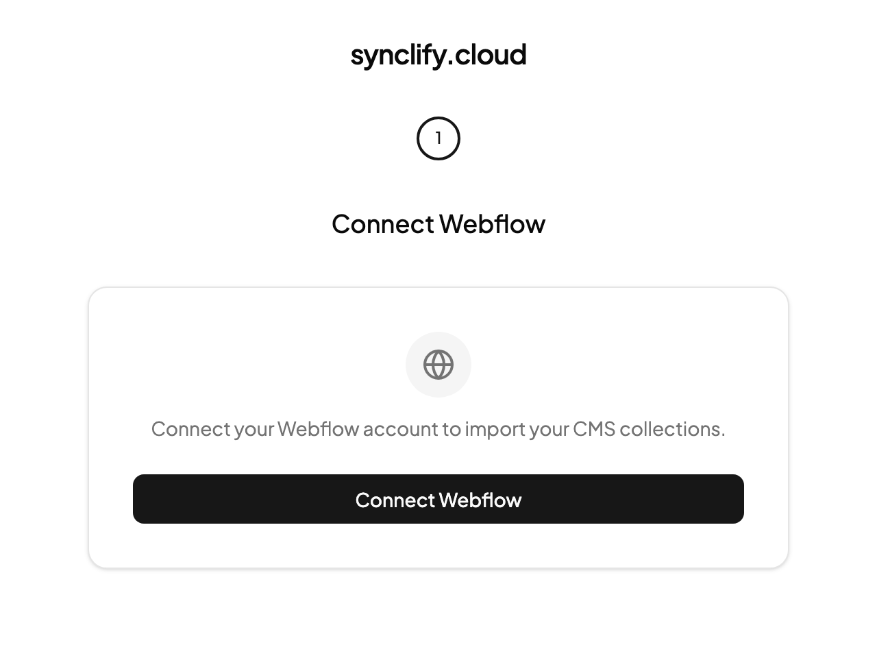 Onboarding step one titled Connect Webflow, with a button to connect your Webflow account and import your CMS collections