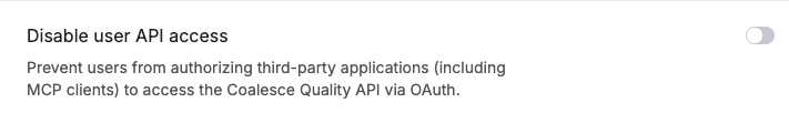 Toggle to disable user API access