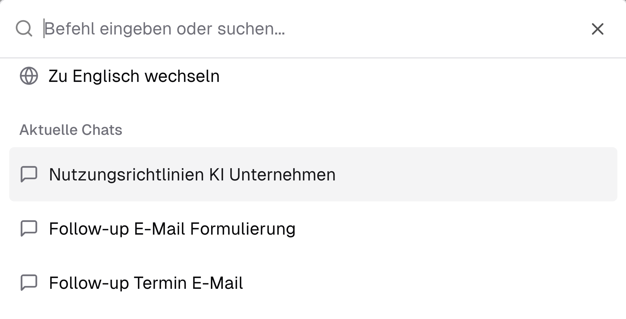 Aktuelle Chats per Befehlsplatte auswählen und öffnen
