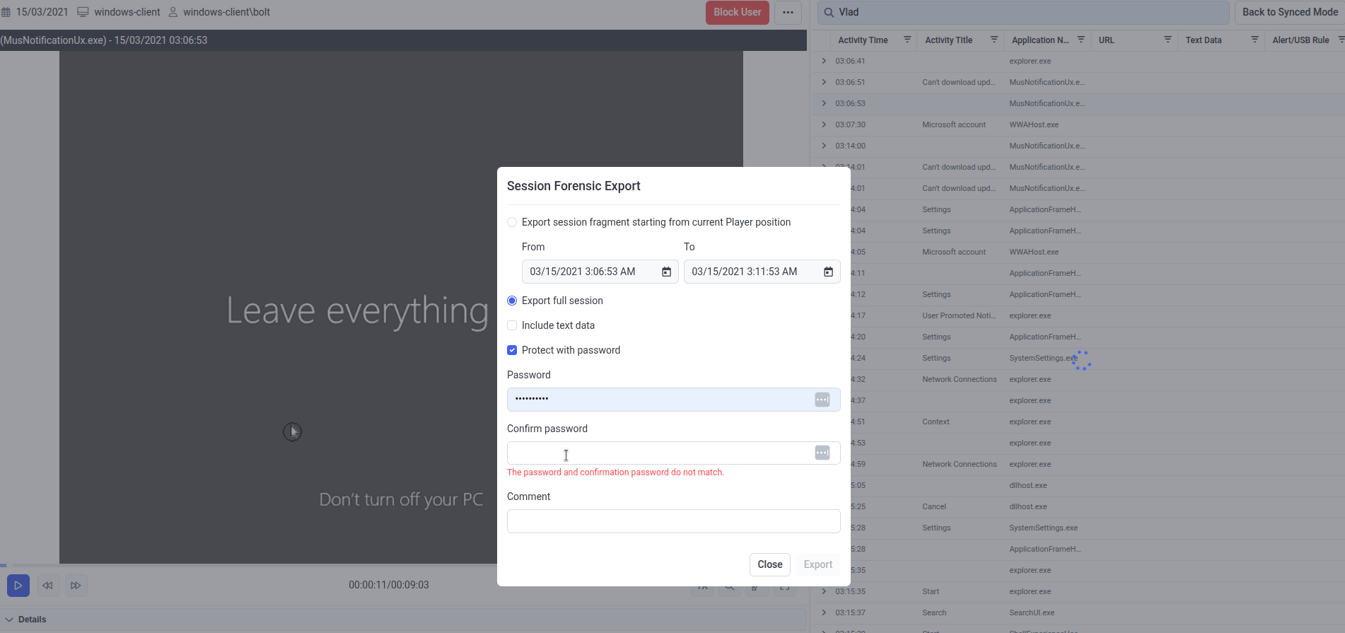 Session Forensic Export pop-up showing fragment vs full session radio buttons, From/To pickers, Include text data and password checkboxes, Comment field