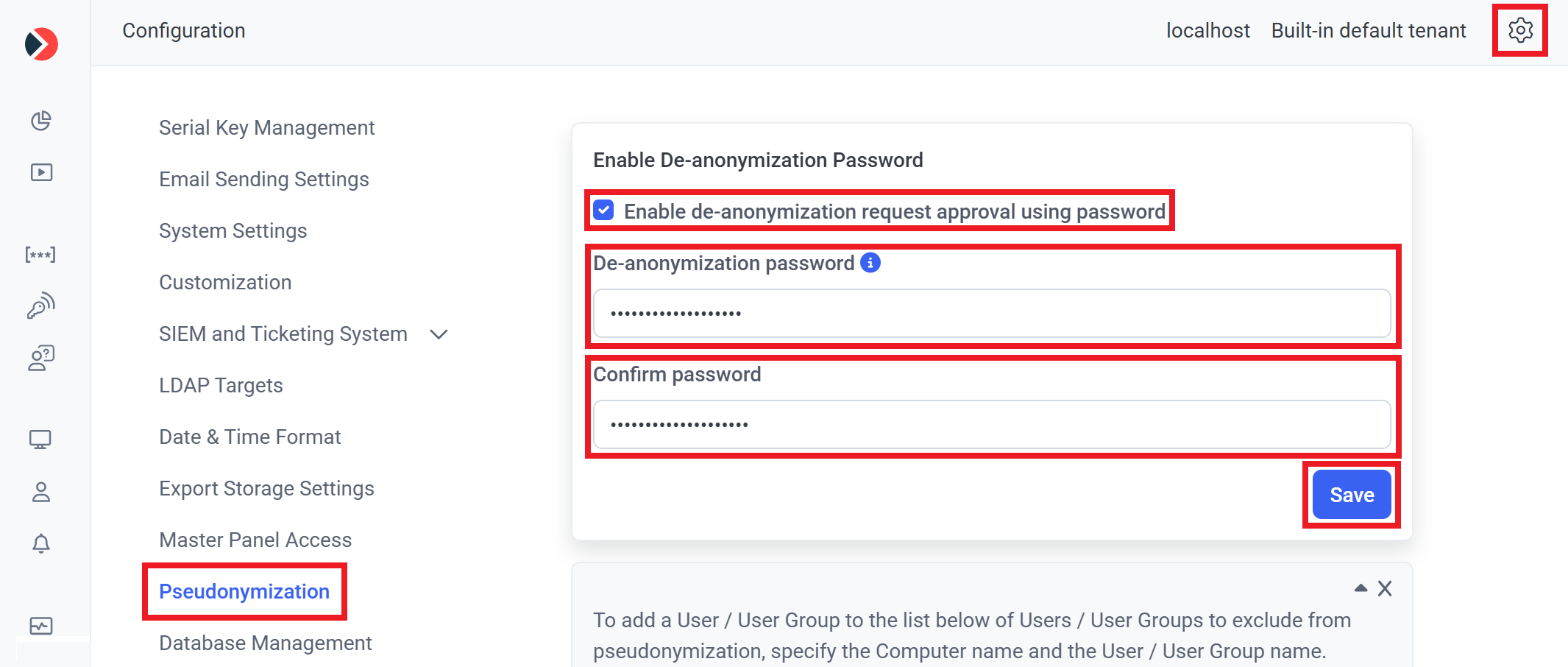 Pseudonymization tab showing Enable de-anonymization request approval using password checkbox and password fields