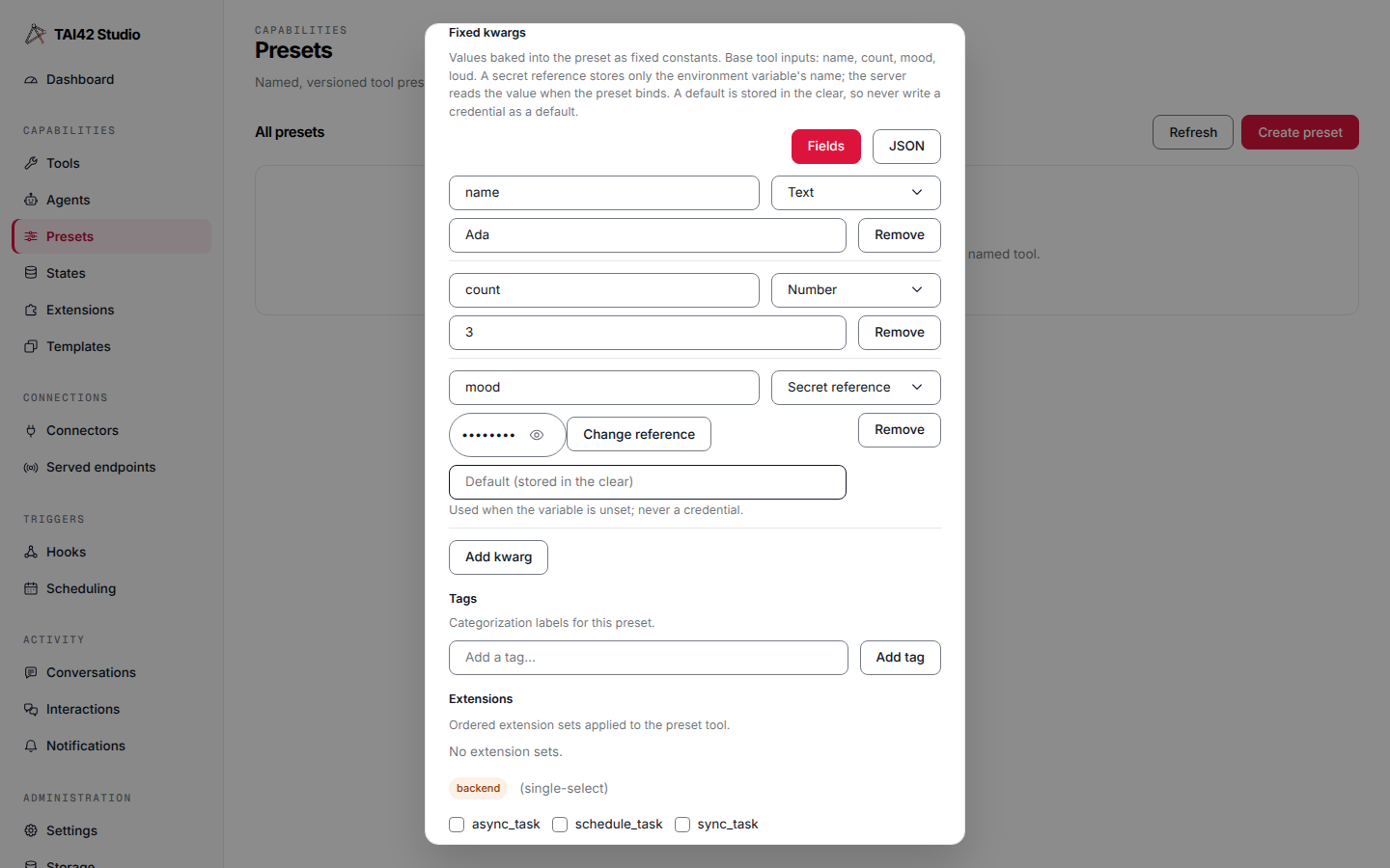 The create-preset dialog's fixed-kwargs editor in Fields view with a text row, a number row, and a secret-reference row.