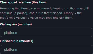 The Checkpoint retention (this flow) group on the Start form: its description, and the Waiting run and Finished run minute inputs, both empty with the placeholder platform.