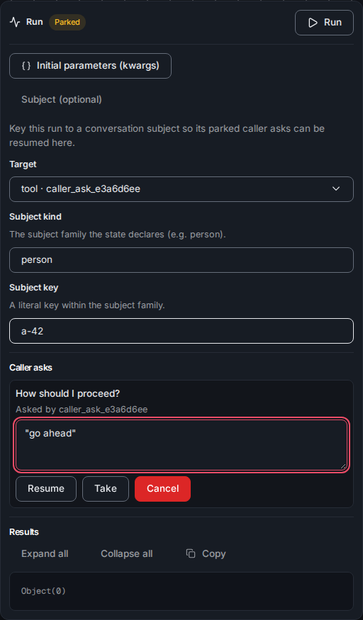 The test panel's caller-ask controls: resume, take and cancel on each waiting ask.