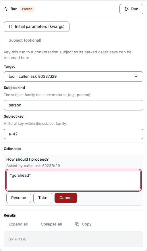 The test panel's caller-ask controls: resume, take and cancel on each waiting ask.