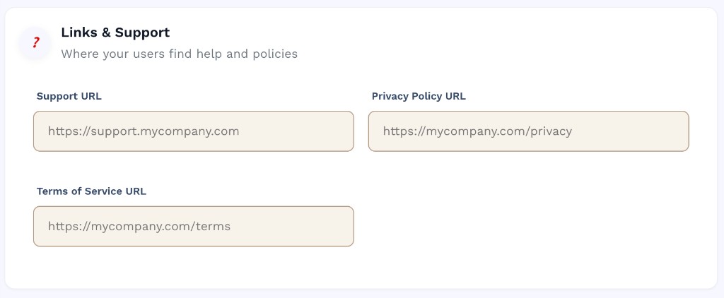 Links & Support panel with two URL inputs in a row (Support URL: https://support.mycompany.com, Privacy Policy URL: https://mycompany.com/privacy) and a full-width Terms of Service URL input below (https://mycompany.com/terms)