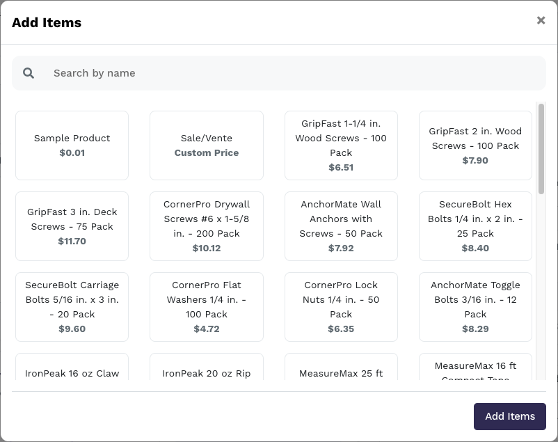Add Items modal with Search by name and a grid of product cards including Sample Product, GripFast Wood Screws, and other hardware items