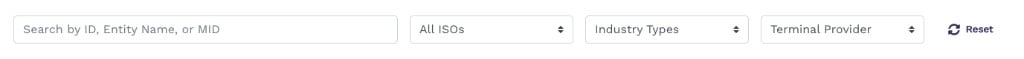 Filter bar with Search by ID Entity Name or MID input, All ISOs dropdown, Industry Types dropdown, Terminal Provider dropdown, and Reset button
