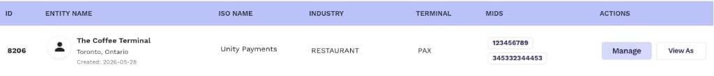 Entity row showing The Coffee Terminal with location Toronto Ontario, ISO Unity Payments, industry RESTAURANT, terminal PAX, two MID badges, and Manage and View As buttons