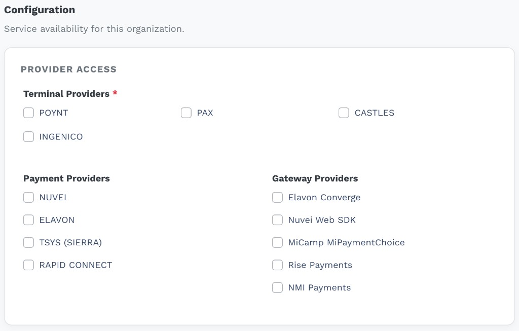 Configuration section with PROVIDER ACCESS showing Terminal Providers (POYNT, PAX, CASTLES, INGENICO), Payment Providers (NUVEI, ELAVON, TSYS SIERRA, RAPID CONNECT), and Gateway Providers (Elavon Converge, Nuvei Web SDK, MiCamp, Rise Payments, NMI Payments) checkboxes