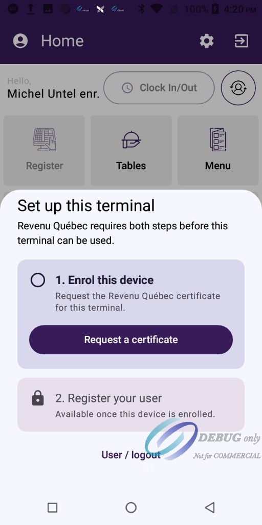 Set up this terminal modal with Enrol this device active and Register your user locked