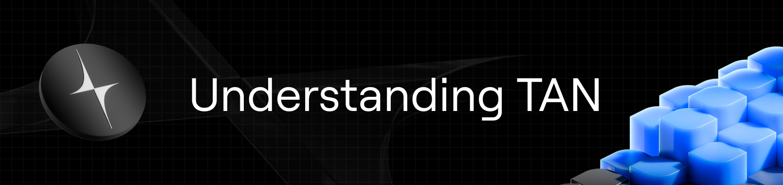 Understanding TAN - Tangent Finance