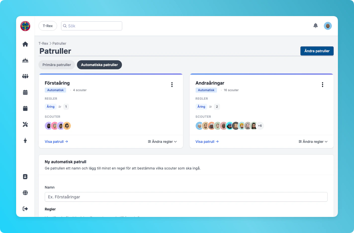 Automatiska patruller med regler och formulär för att skapa nya