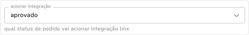 campo acionar integração preenchido com o status aprovado