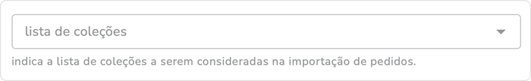 campo lista de coleções do módulo de sincronização de pedidos