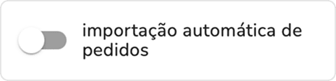 campo de ativação da importação automática de pedidos desativado