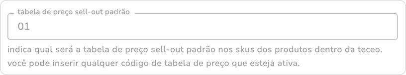 campo tabela de preço sell-out padrão preenchido com o código 01