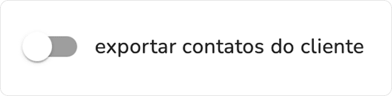opção exportar contatos do cliente desativada no módulo de integração de clientes