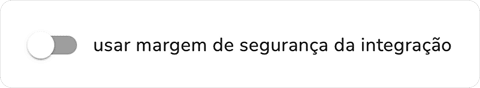 opção usar margem de segurança da integração desativada no módulo de integração de estoques