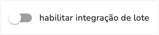 opção habilitar integração de lote desativada no módulo de integração de pedidos