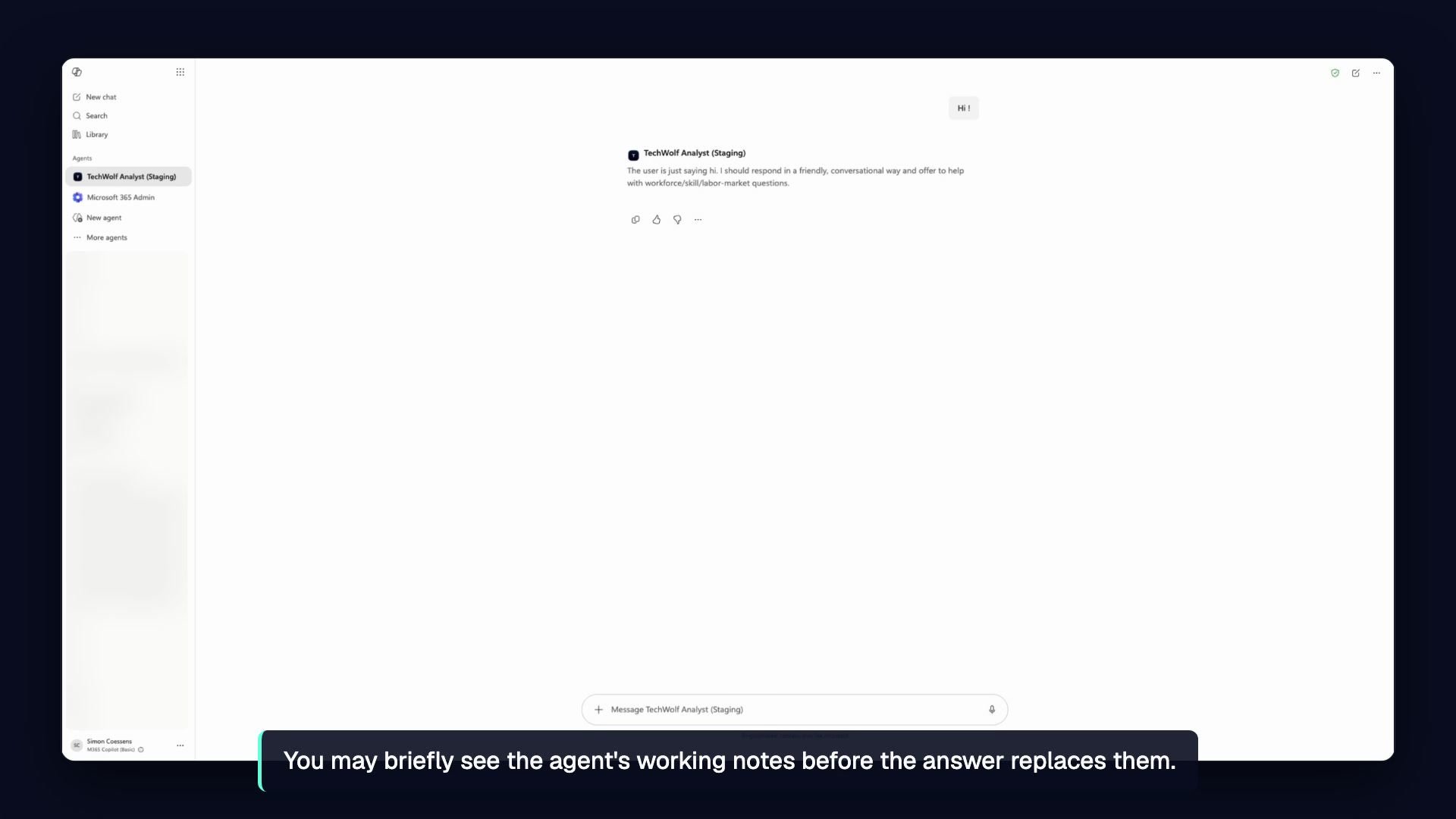 The agent working before the answer appears