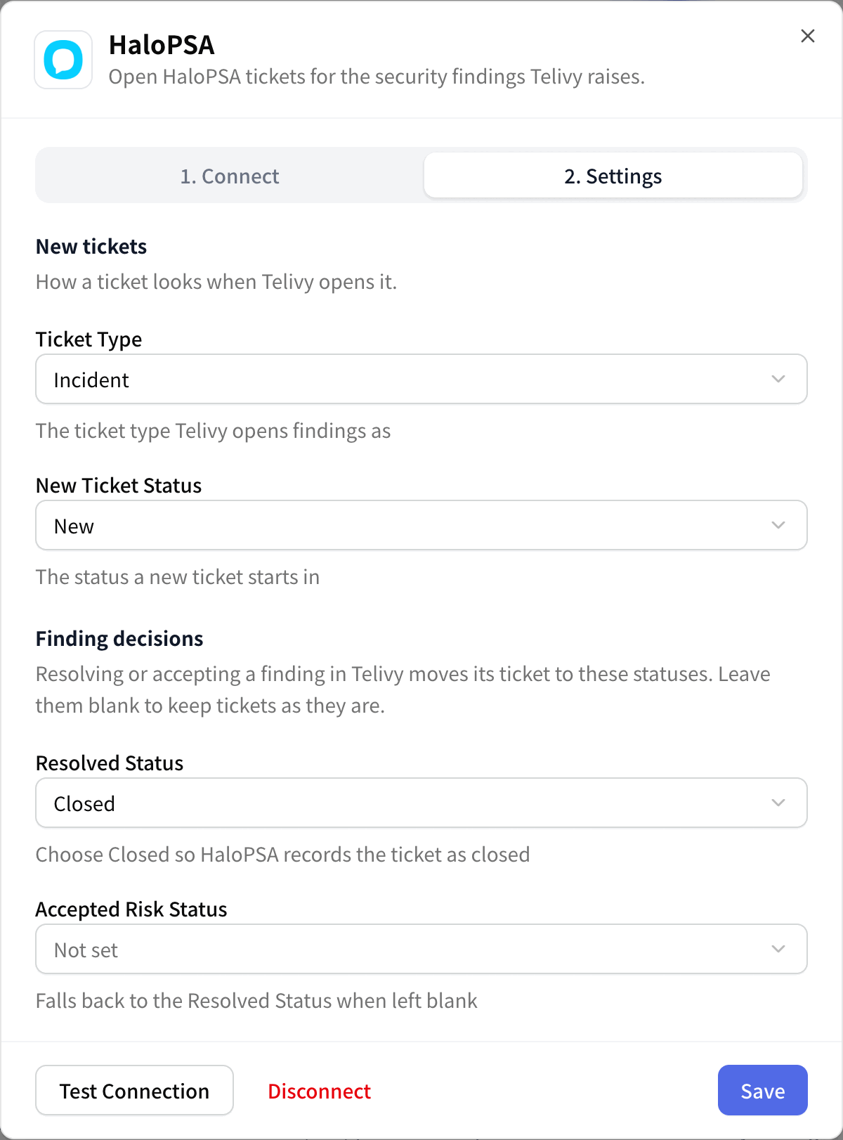 The Settings tab of the HaloPSA dialog in Telivy with Ticket Type, New Ticket Status, Resolved Status and Accepted Risk Status