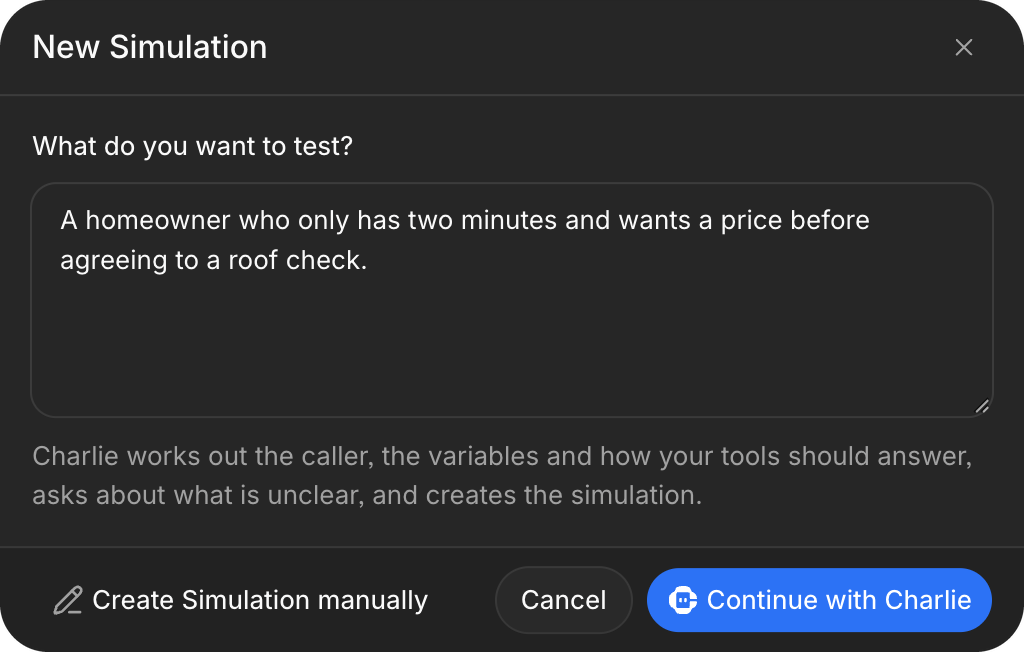 New Simulation dialog with the field What do you want to test? and the buttons Create Simulation manually and Continue with Charlie