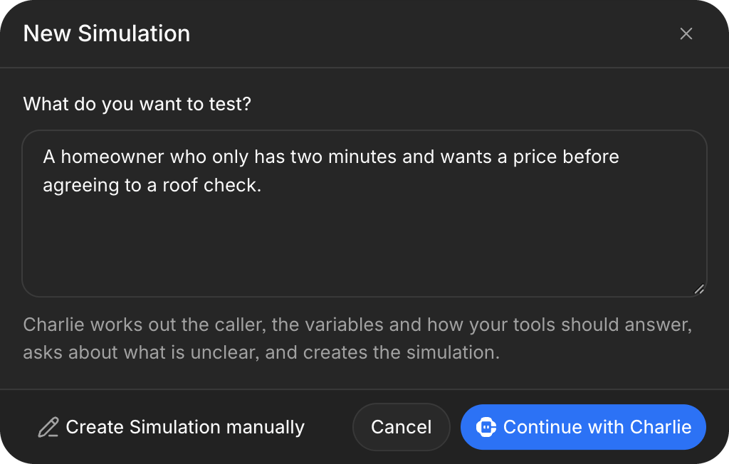 New Simulation dialog with the field What do you want to test? and the buttons Create Simulation manually and Continue with Charlie