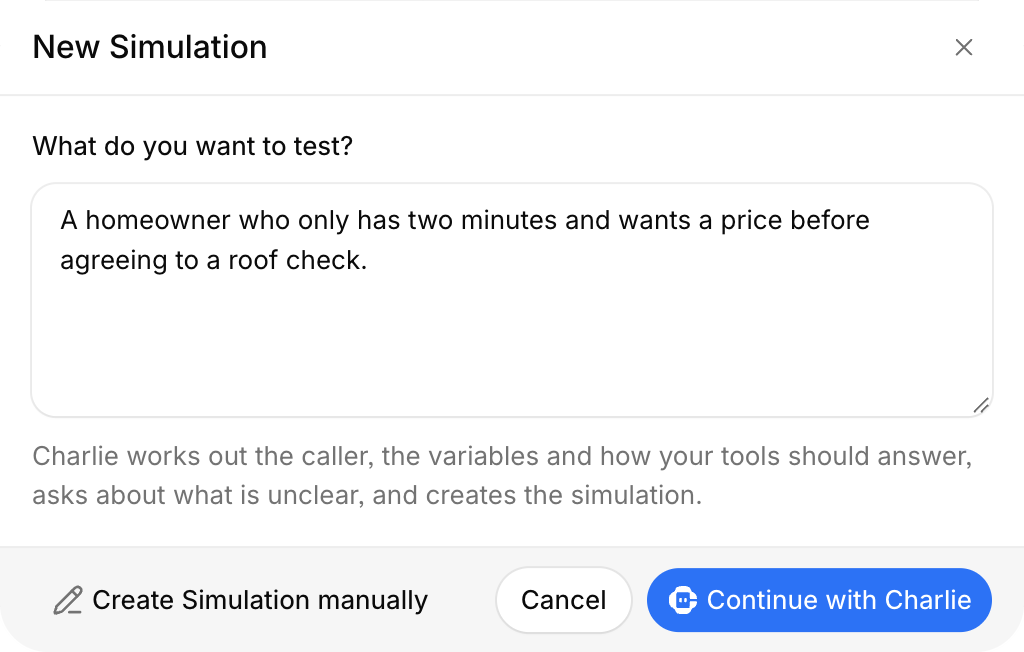 New Simulation dialog with the field What do you want to test? and the buttons Create Simulation manually and Continue with Charlie