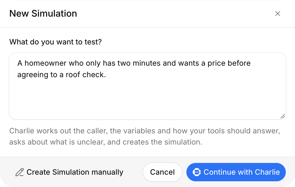 New Simulation dialog with the field What do you want to test? and the buttons Create Simulation manually and Continue with Charlie