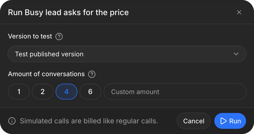 Run dialog with Version to test, Amount of conversations set to 4, and the note that simulated calls are billed like regular calls