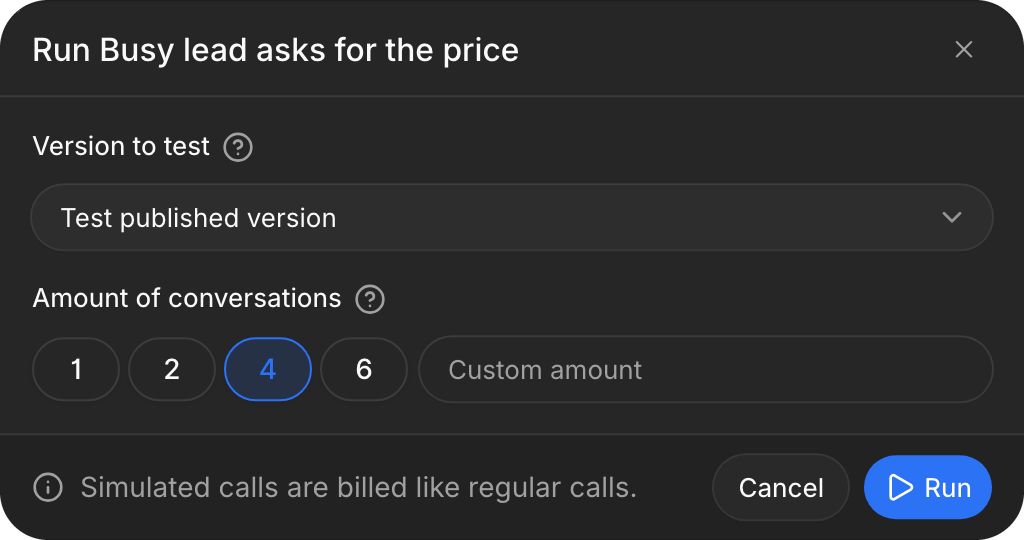 Run dialog with Version to test, Amount of conversations set to 4, and the note that simulated calls are billed like regular calls