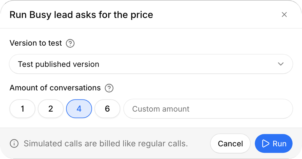 Run dialog with Version to test, Amount of conversations set to 4, and the note that simulated calls are billed like regular calls