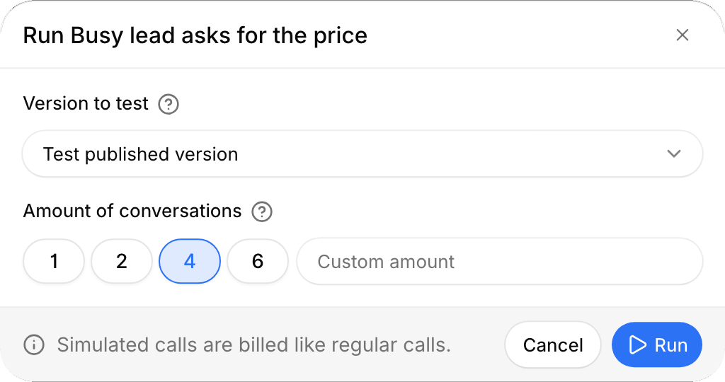 Run dialog with Version to test, Amount of conversations set to 4, and the note that simulated calls are billed like regular calls