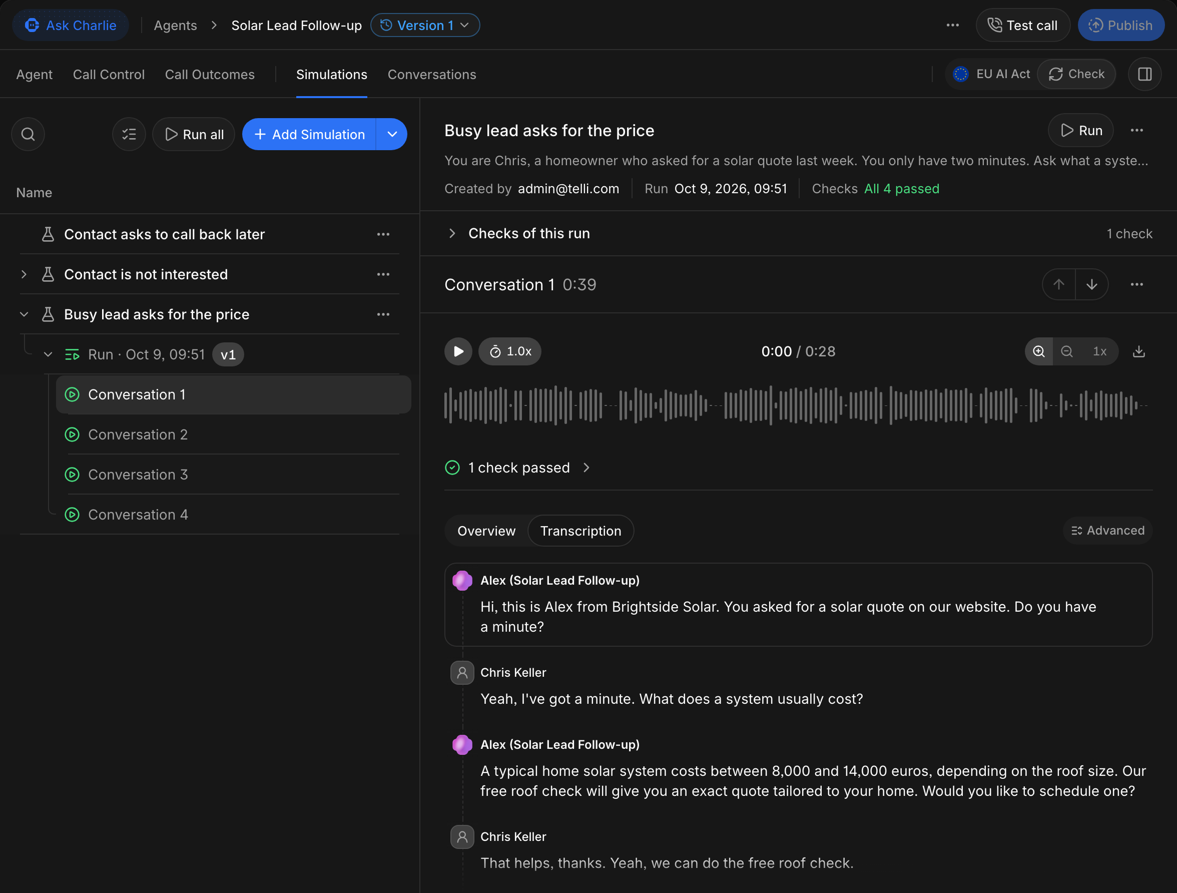 Finished simulation run with its conversations, the check results, and the transcript of one conversation