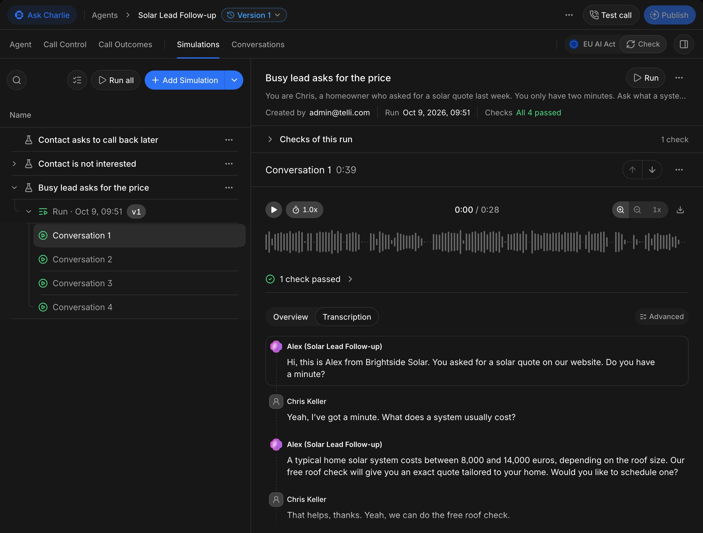 Finished simulation run with its conversations, the check results, and the transcript of one conversation