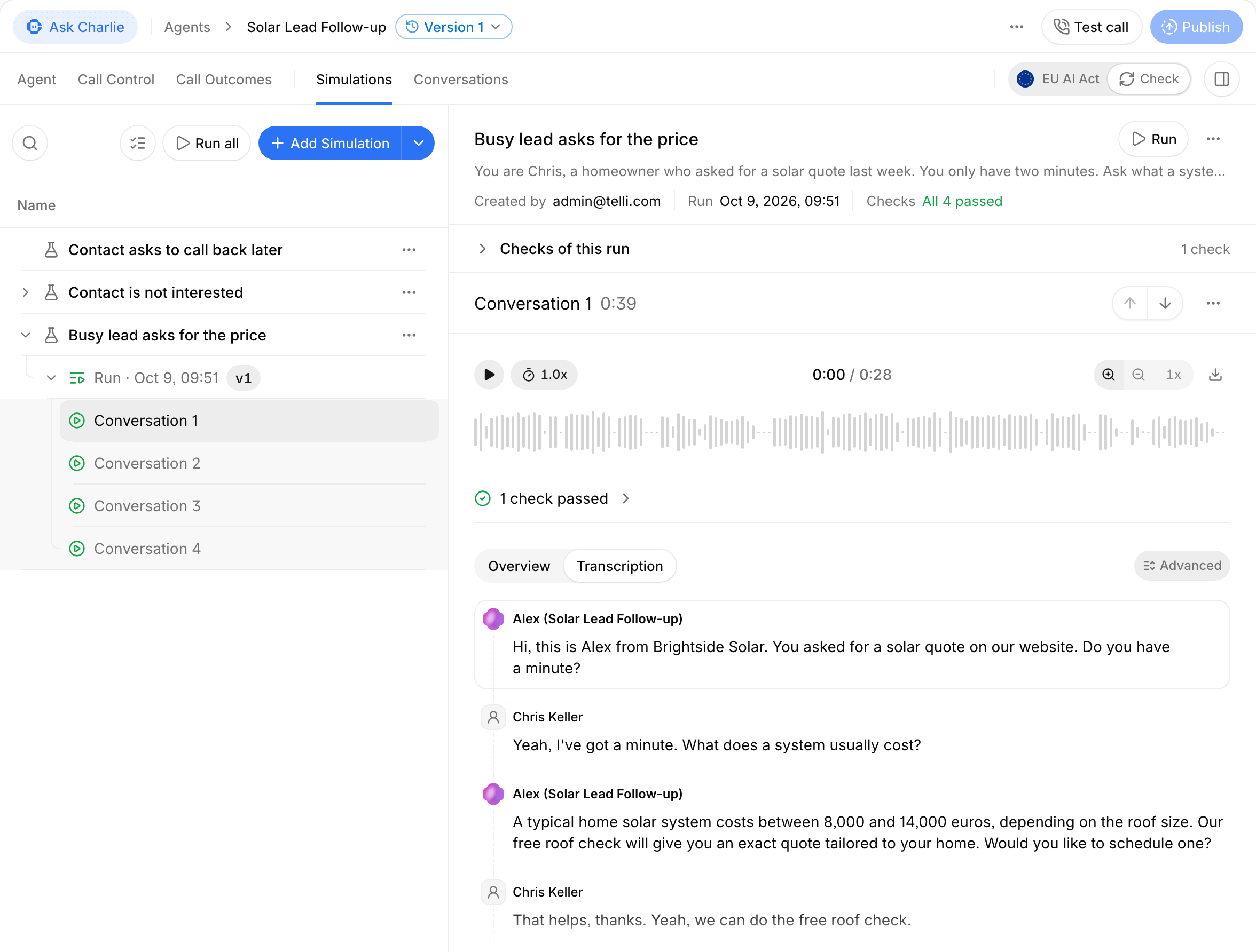 Finished simulation run with its conversations, the check results, and the transcript of one conversation
