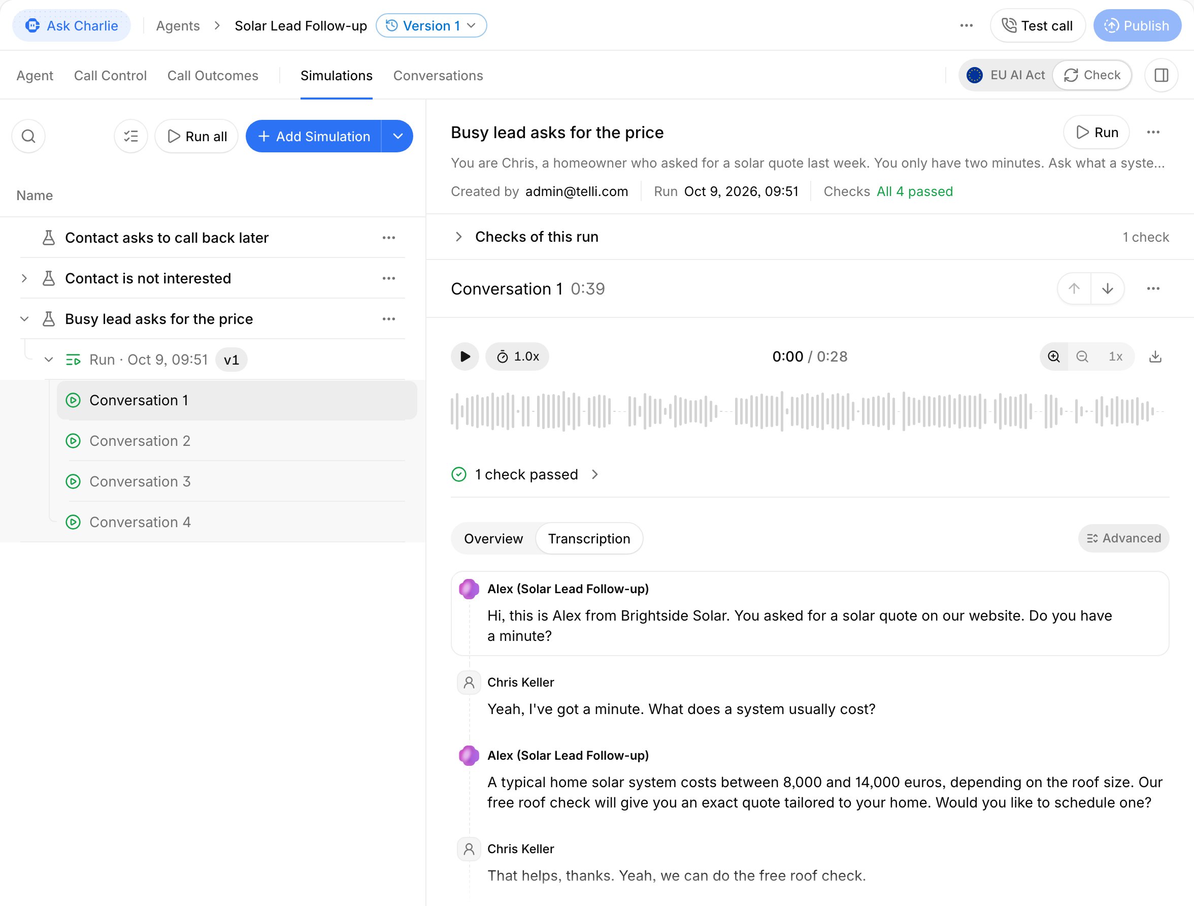 Finished simulation run with its conversations, the check results, and the transcript of one conversation