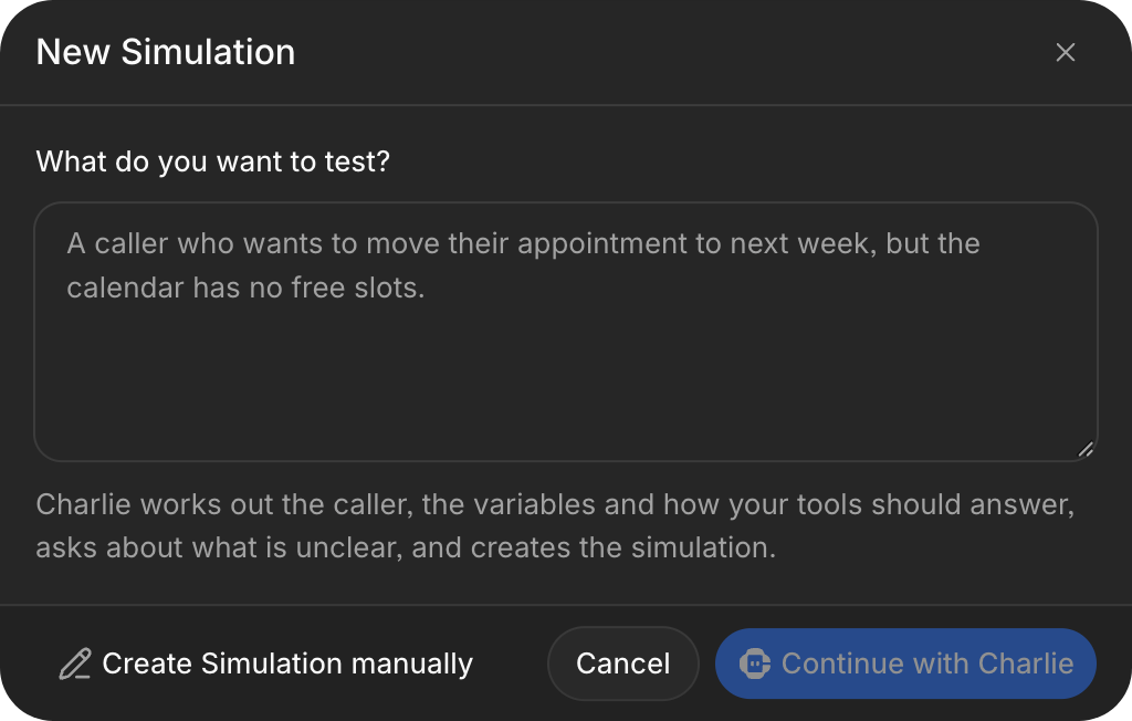 New Simulation dialog for describing a test scenario to Charlie