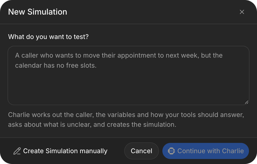 New Simulation dialog for describing a test scenario to Charlie