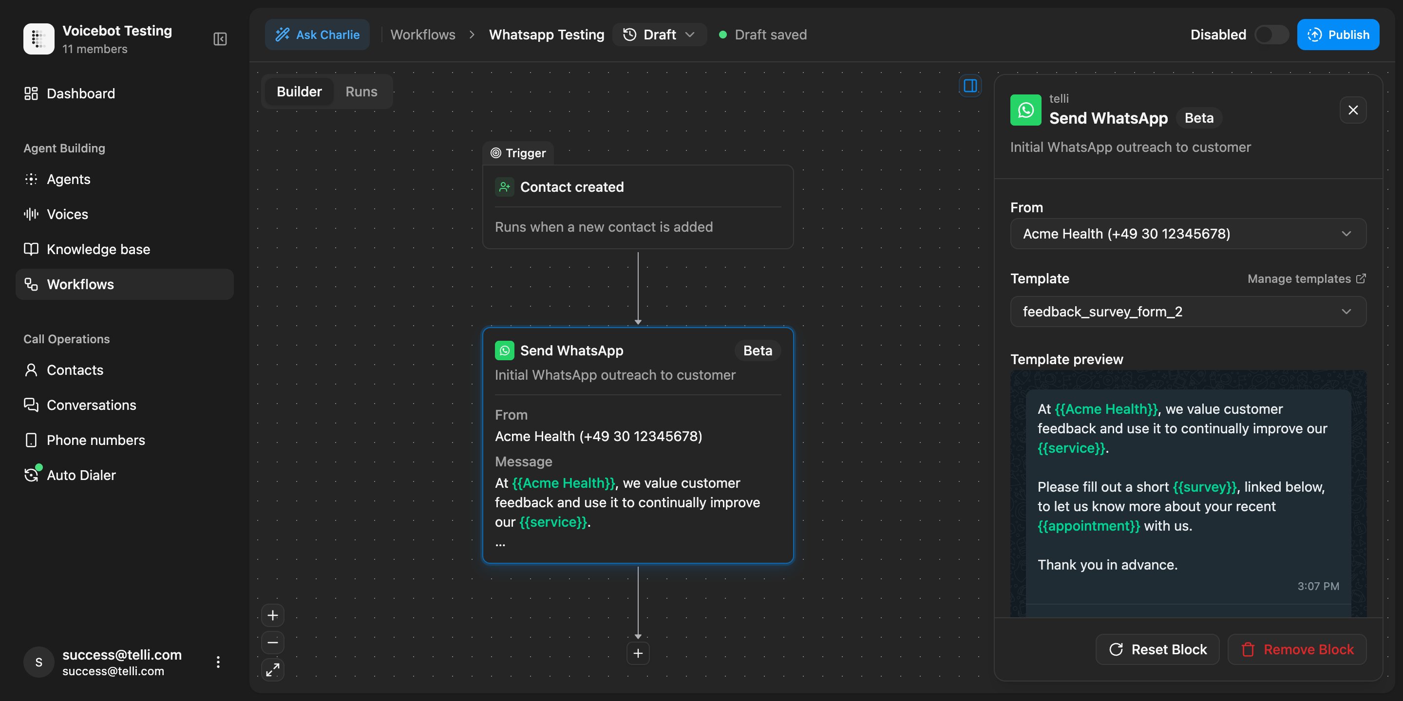 Send WhatsApp block in the workflow builder with a Meta-approved feedback survey template and mapped body fields
