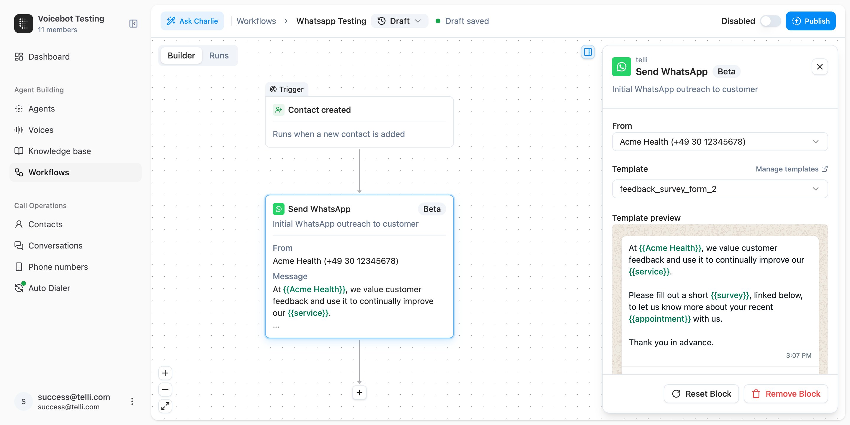 Send WhatsApp block in the workflow builder with a Meta-approved feedback survey template and mapped body fields