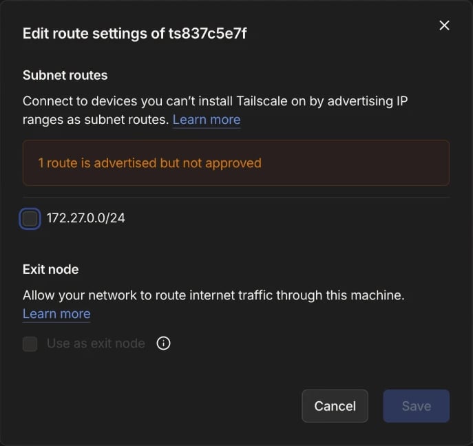 Edit route settings of ts837c5e7f, with 172.27.0.0/24 advertised but not approved