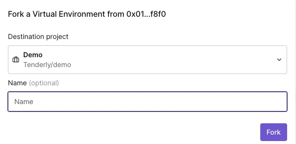 Dialog titled Fork a Virtual Environment from 0x01...f8f0 with a Destination project dropdown set to Demo, an optional Name field, and a Fork button
