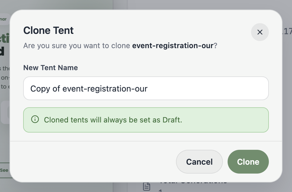 A screenshot of the Tent Details page with the Clone Tent window open.