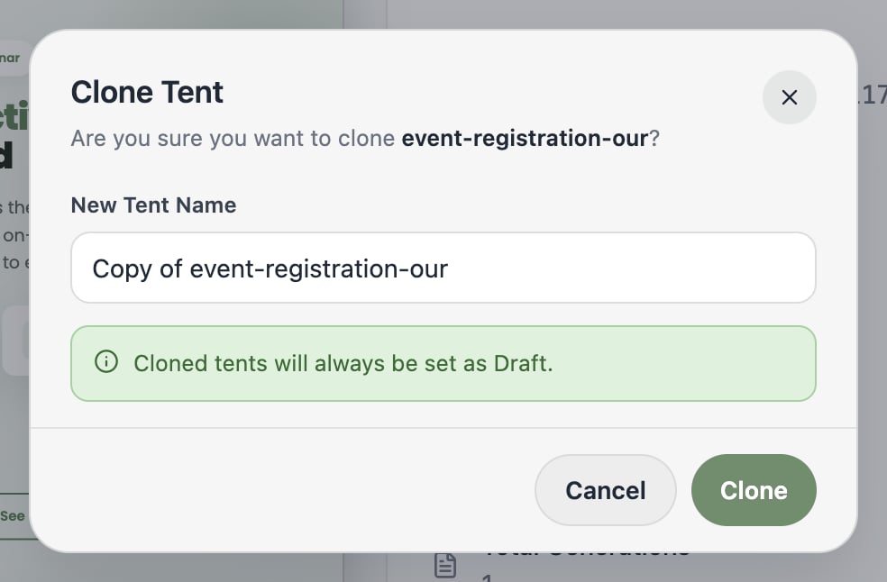 A screenshot of the Tent Details page with the Clone Tent window open.