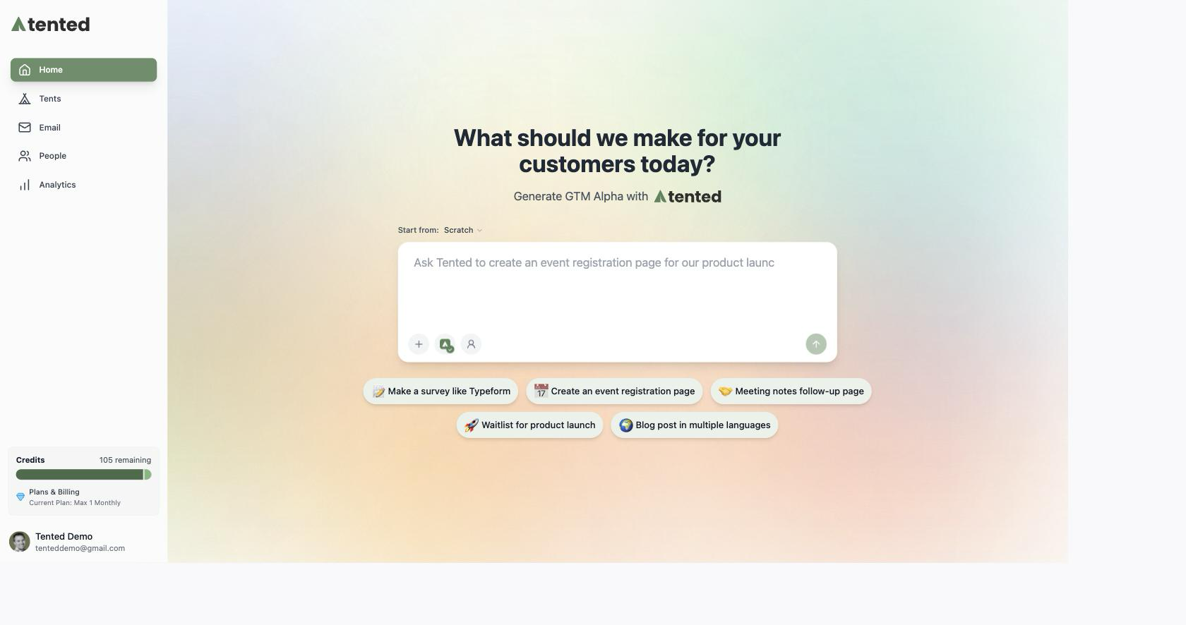 A screenshot of the Tented home page with the prompt box asking "What should we make for your customers today?"