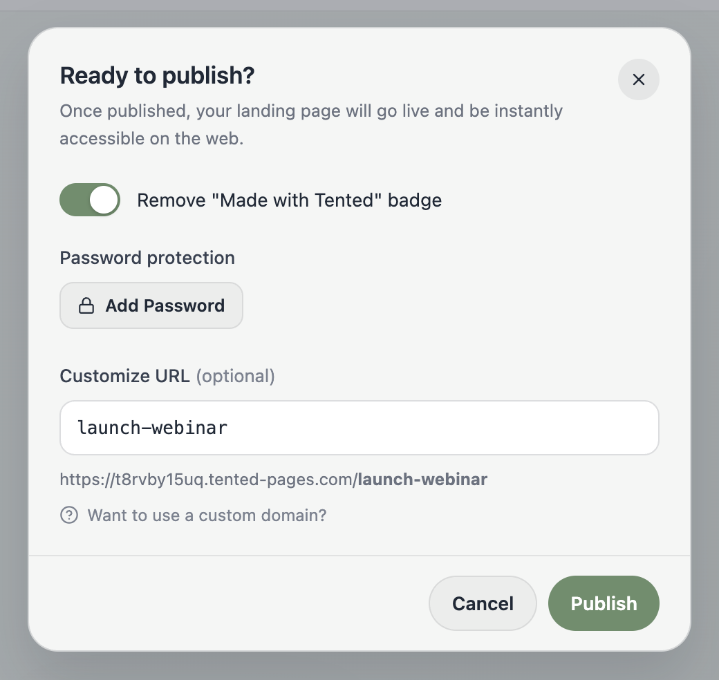 A screenshot of the Ready to publish dialog with the Made with Tented badge toggle, password protection, and a custom URL field.